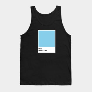 Pantone da ba dee Tank Top